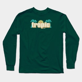 Tropic sun Long Sleeve T-Shirt